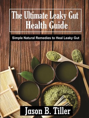 cover image of The Ultimate Leaky Gut Health Guide